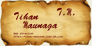 Tihan Maunaga vizit kartica